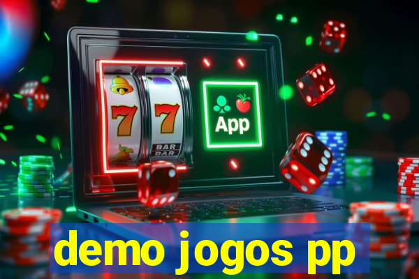 demo jogos pp